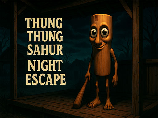 Play Thung Thung Sahur Night Escape