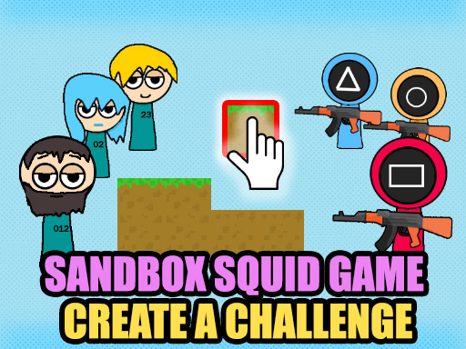 Play Sandbox Squid Game   Create a Challenge